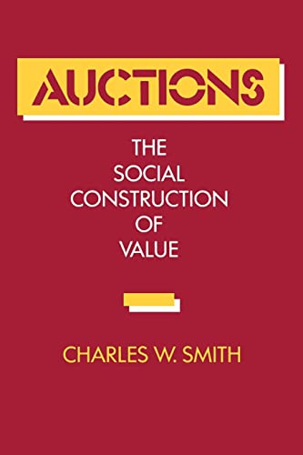 Auctions: The Social Construction of Value von University of California Press