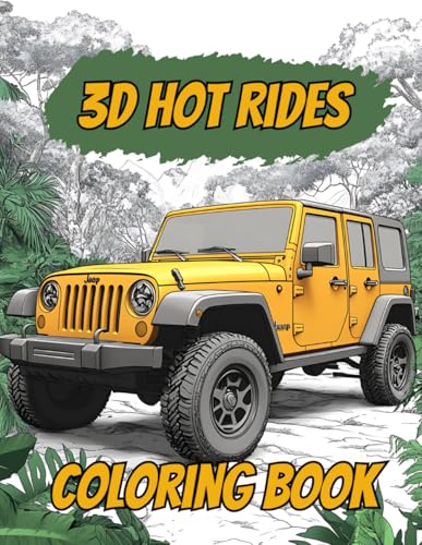 3D Hot Rides Coloring Book: Hyper-realistic 3D car coloring, sports cars, supercars, and classic road beasts with intricate details | Perfect for ... for car lovers | For Teens Ages 12-18+ 3D Hot Rides Coloring Book: Hyper-realistic 3D car coloring, sports cars, supercars, and classic road beasts with intricate details | Perfect for ... for car lovers | For Teens Ages 12-18+ von Independently published