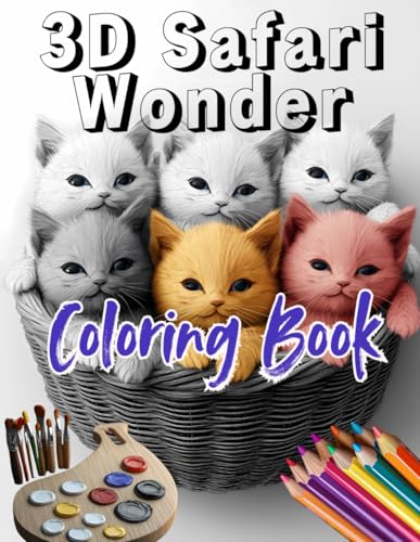 3D Safari Wonders Coloring Book: 3D safari animal adventure book jungle creatures coloring pages exciting nature scenes | Creative fun relaxation calming artistic experience | For Kids Ages 4-8 3D Safari Wonders Coloring Book: 3D safari animal adventure book jungle creatures coloring pages exciting nature scenes | Creative fun relaxation calming artistic experience | For Kids Ages 4-8 von Independently published