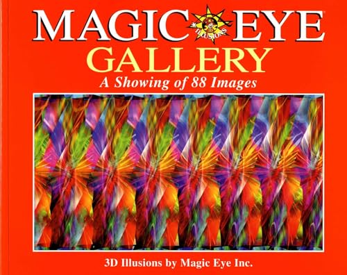 Magic Eye Gallery: A Showing of 88 Images (Volume 4) von Andrews McMeel Publishing