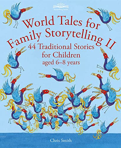 World Tales for Family: 44 Traditional Stories for Children Aged 6-8 Years (Storytelling, 2) von Hawthorn Press
