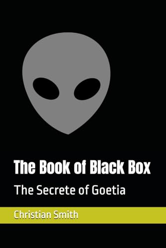 The Book of Black Box: The Secrete of Goetia (The Books of Evil, Band 2)