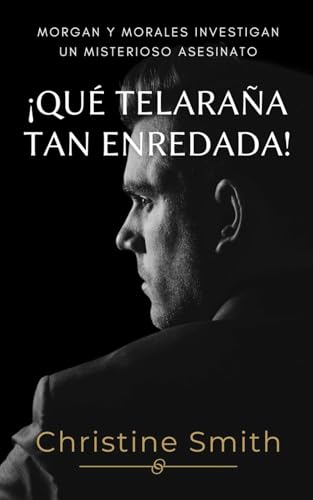 !Qué Teleraña Tan Enredada! (La Serie de Morgan y Morales, Band 2) von Independently published