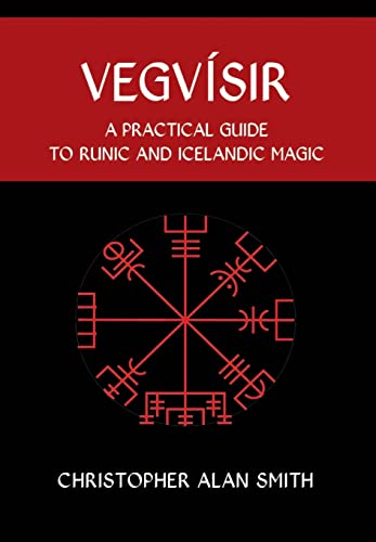 Vegvisir: A Practical Guide to Runic and Icelandic Magic von Avalonia