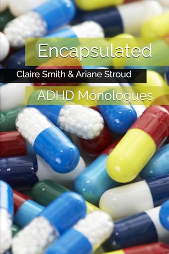 Encapsulated: ADHD Monologues von Independently published