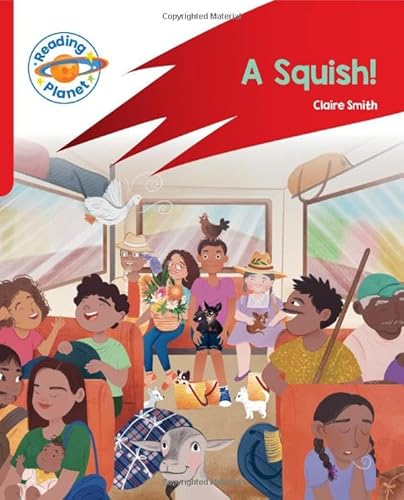 Reading Planet: Rocket Phonics – Target Practice - A Squish - Red B (Reading Planet: Rocket Phonics programme)