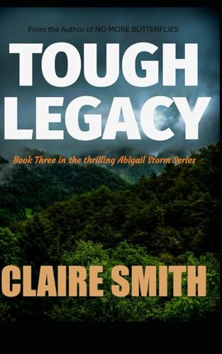 Tough Legacy: (Storm Series Book 3) von Independently published