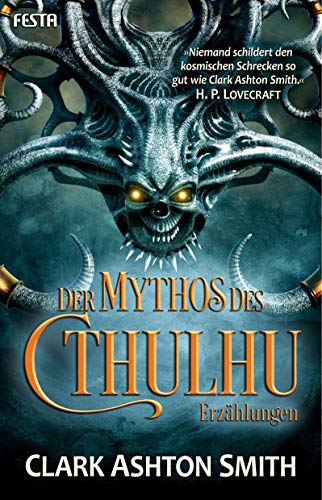 Der Mythos des Cthulhu: Erzählungen von Festa Verlag