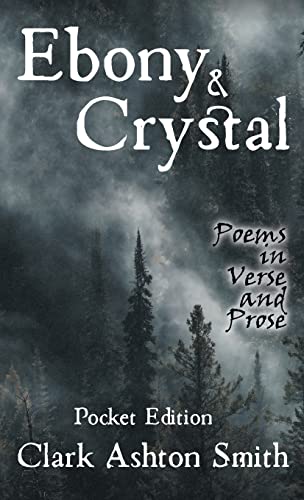 Ebony and Crystal: Poems in Verse and Prose