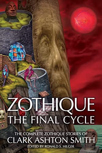 Zothique: The Final Cycle von Hippocampus Press