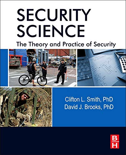 Security Science: The Theory and Practice of Security von Butterworth-Heinemann