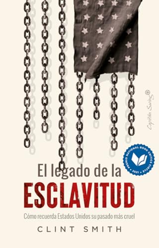 El legado de la esclavitud (Ensayo) von CAPITAN SWING S.L