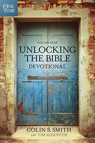 The One Year Unlocking the Bible Devotional (One Year Book) von Tyndale House Publishers