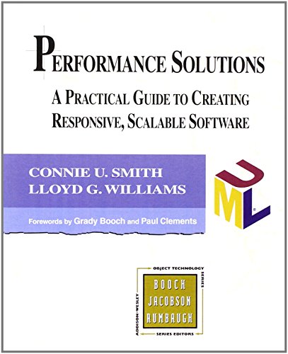 Performance Solutions: A Practical Guide to Creating Responsive, Scalable Software (Addison-wesley Object Technology Series) von Addison Wesley