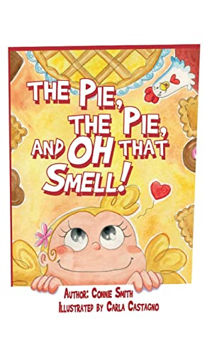 The Pie, The Pie, and Oh that Smell! von ARPress