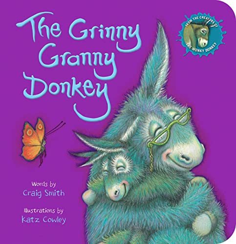 The Grinny Granny Donkey: The sensational best-seller - now in a cute board book edition!