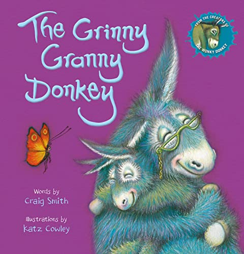 The Grinny Granny Donkey (PB): The new hilarious picture book in the #1 bestselling Wonky Donkey series! von Scholastic