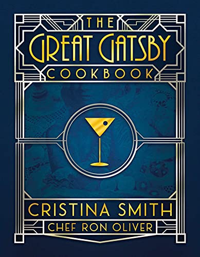 The Great Gatsby Cookbook: Five Fabulous Roaring '20s Parties von Post Hill Press