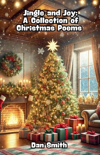 Jingle and Joy: A Collection of Christmas Poems von Bright Minds Books