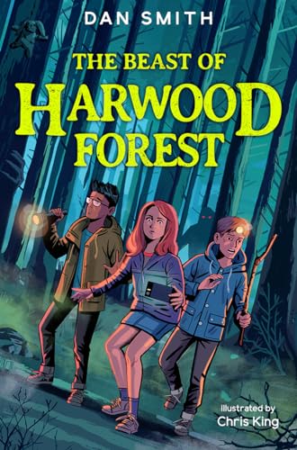 The Beast of Harwood Forest: A school camping trip takes a turn for the sinister in this page-turning thriller for fans of mysteries and the supernatural. (The Crooked Oak Mysteries) von Barrington Stoke