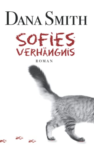 Sofies Verhängnis