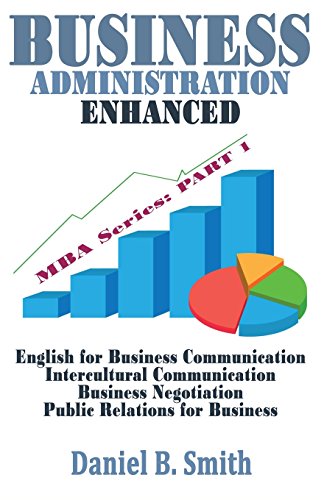 Business Administration Enhanced: Part 1 von CREATESPACE