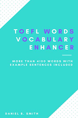 TOEFL Words - Vocabulary Enhancer von Independently published