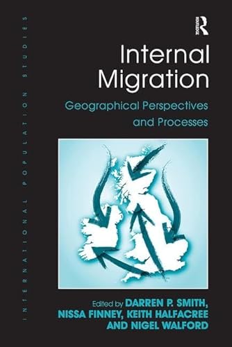Internal Migration: Geographical Perspectives and Processes (International Population Studies)