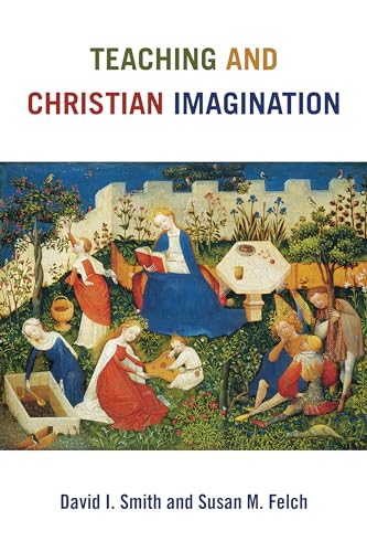 Teaching and Christian Imagination