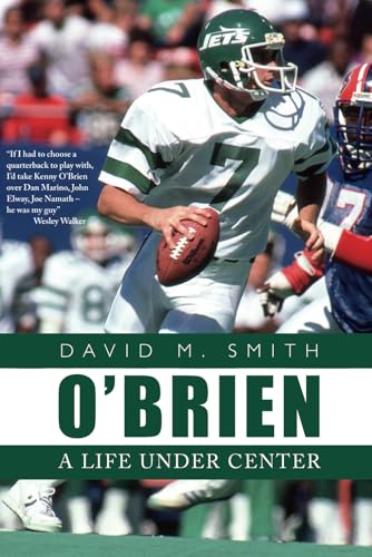 O'Brien: A Life Under Center von Kinsella Publishing