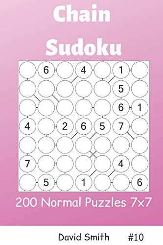 Chain Sudoku - 200 Normal Puzzles 7x7 vol.10 Chain Sudoku - 200 Normal Puzzles 7x7 vol.10