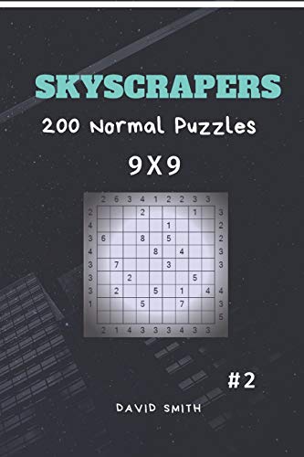 Skyscrapers - 200 Normal Puzzles 9x9 vol.2 von Independently Published