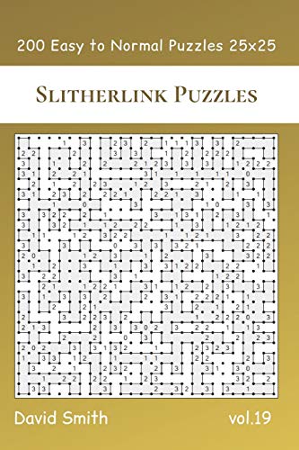 Slitherlink Puzzles - 200 Easy to Normal Puzzles 25x25 vol.19