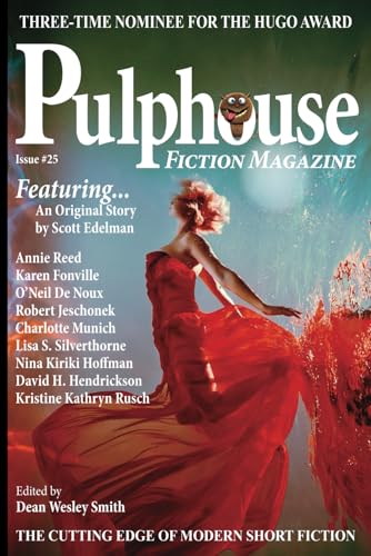 Pulphouse Fiction Magazine Issue #25 von WMG Publishing, Inc.