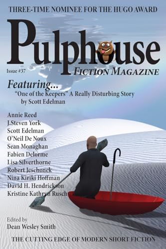 Pulphouse Fiction Magazine: Issue #37 von WMG Publishing, Inc.
