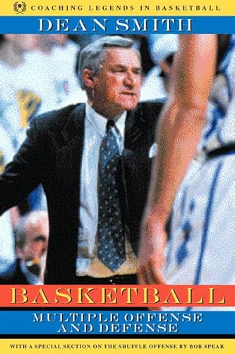 Basketball: Multiple Offense and Defense: Multiple Offense and Defense, Revised Printing (Coaching Legends in Basketball)