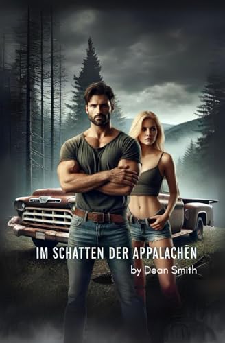 Im Schatten der Appalachen von Independently published