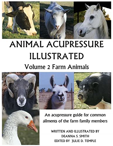 Animal Acupressure Illustrated: Volume 2 Farm Animals von Createspace Independent Publishing Platform