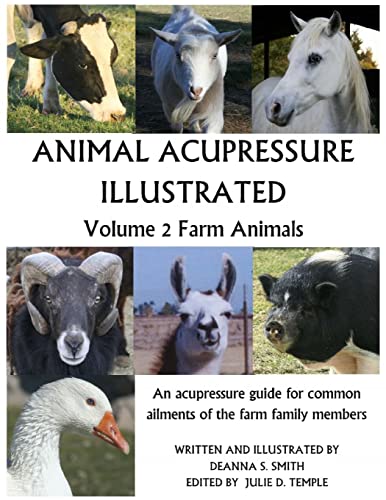 Animal Acupressure Illustrated: Volume 2 Farm Animals