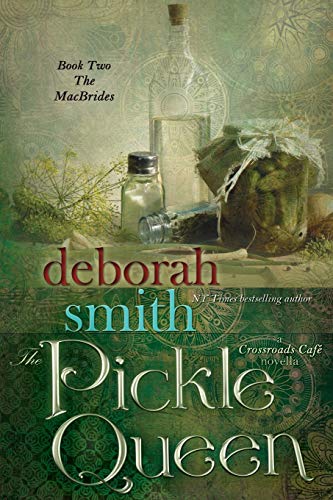 The Pickle Queen (The Macbrides, Band 2)