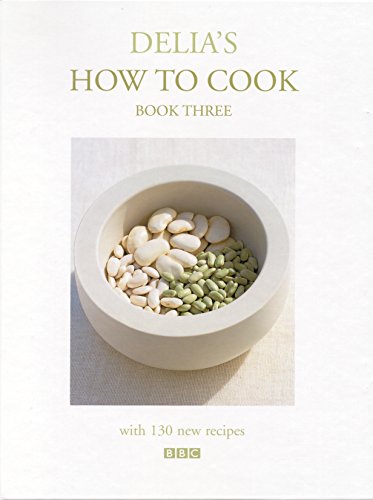Delia's How To Cook: Book Three: Book 3