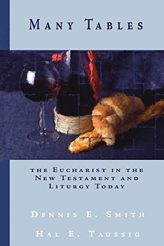 Many Tables: The Eucharist in the New Testament and Liturgy Today von Wipf & Stock Publishers