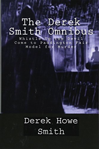THE DEREK SMITH OMNIBUS von Createspace Independent Publishing Platform
