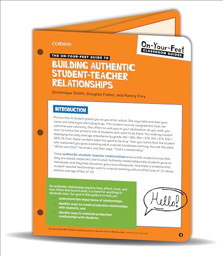 The On-Your-Feet Guide to Building Authentic Student-Teacher Relationships (On-Your-Feet Classroom Guides)