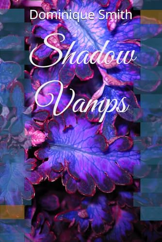 Shadow Vamps von Independently published
