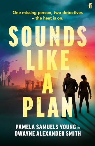 Sounds Like a Plan: Two rival detectives face off in this unputdownable hot thriller for summer 2024