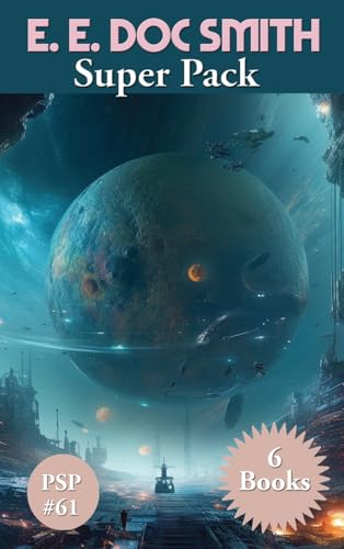 E. E. Doc Smith Super Pack (Positronic Publishing Super Pack, Band 61) von Positronic Publishing