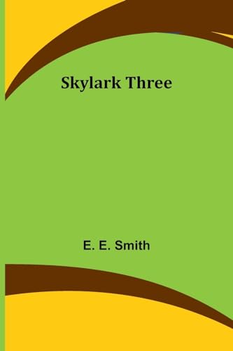 Skylark Three von Alpha Edition