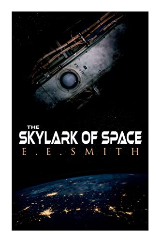 The Skylark of Space von E-Artnow