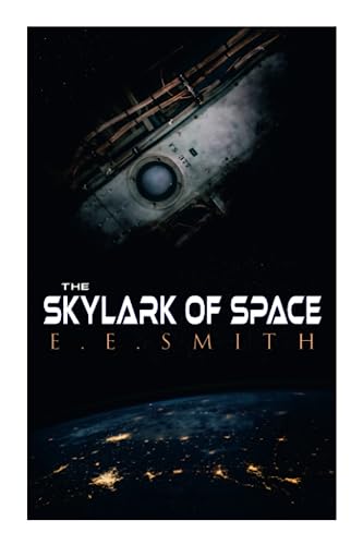 The Skylark of Space von E-Artnow